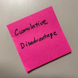 Cumulative Disadvantage
